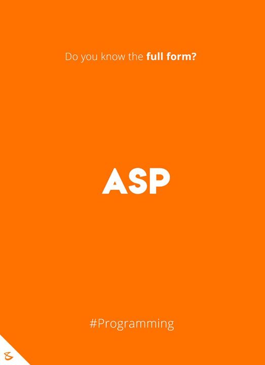 Do you know the full form of ASP?

#Business #Technology #Innovations #CompuBrain #Programming