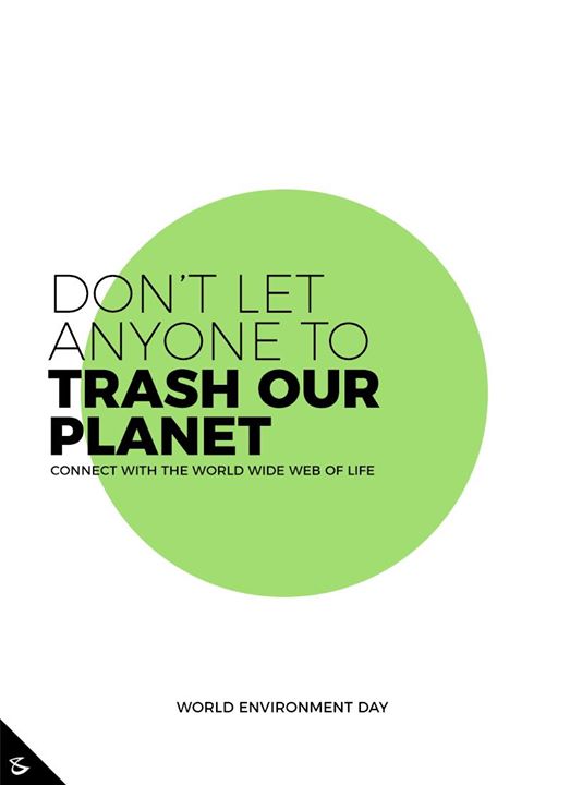 Don’t let anyone to trash our planet

#EnvironmentDay #CompuBrain #Business #Technology #Innovations #DigitalMediaAgency